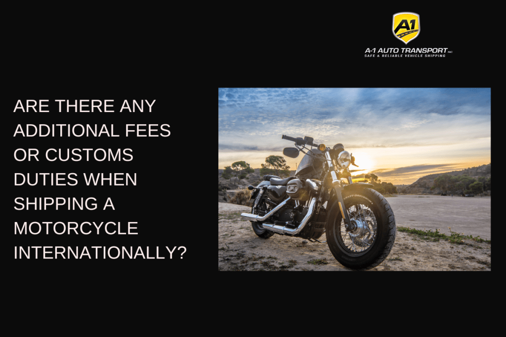 Are there any additional fees or customs duties when shipping a