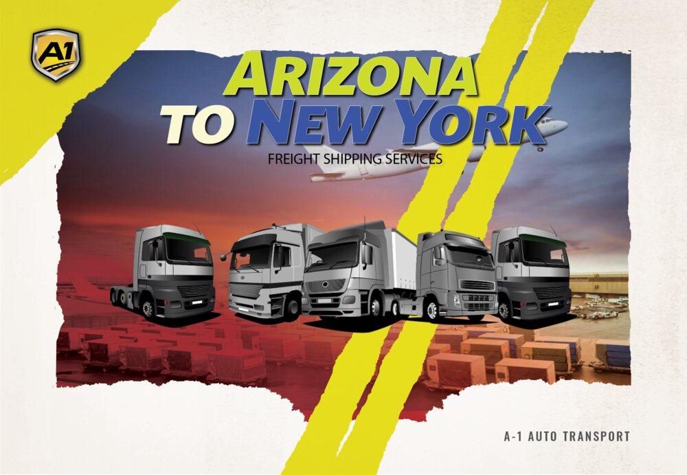 Arizona to New York Freight Shipping A1 Auto Transport