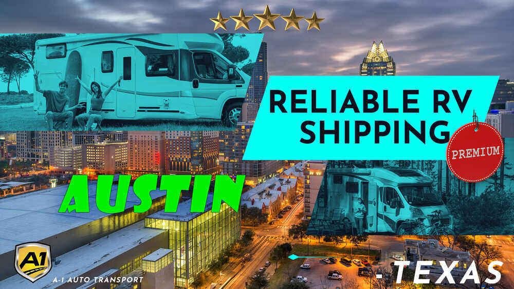 Austin RV Shipping Rates A1 Auto Transport Company TX