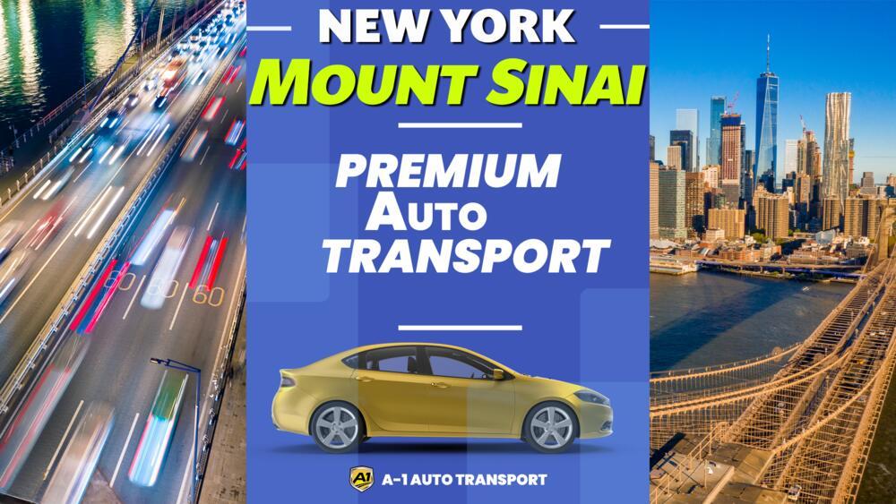 Mount Sinai Car Shipping Rates A1 Auto Transport Company NY