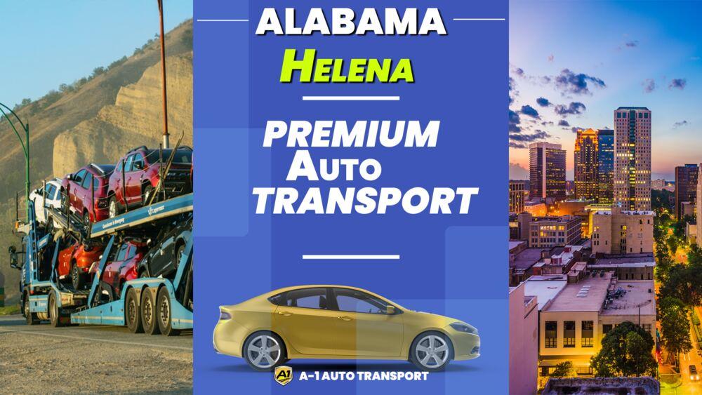 Car shipping service Helena, AL A1 Auto Transport