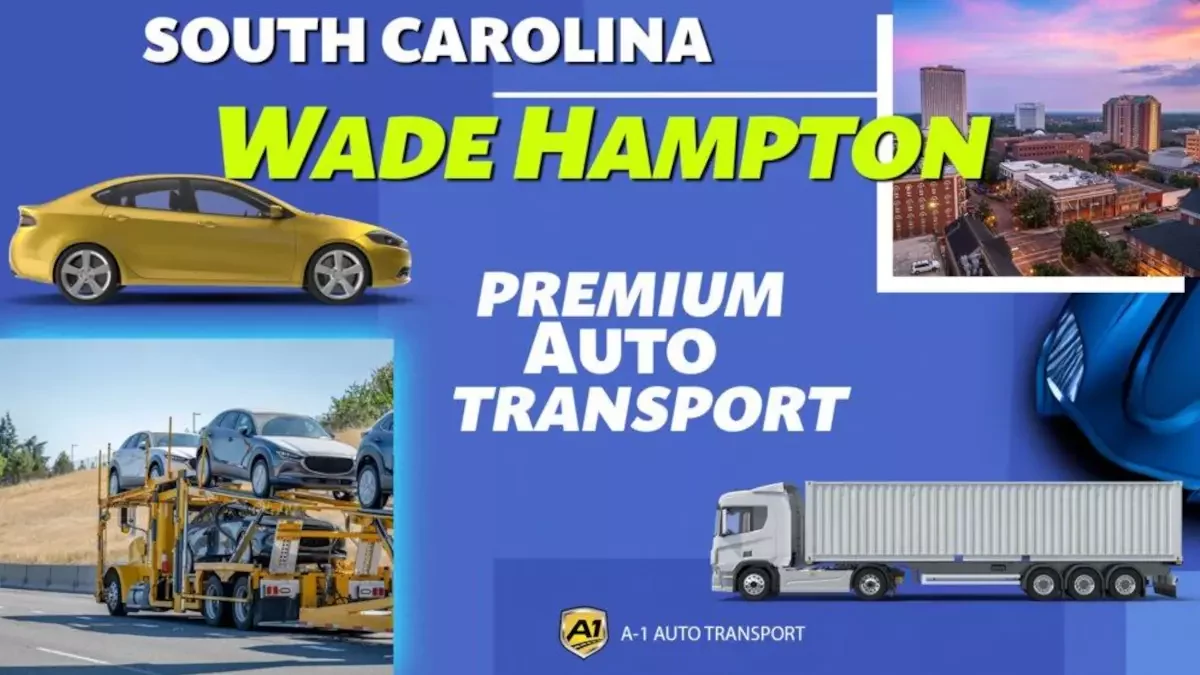 Wade Hampton Car Shipping That’s Simple, Safe, and Affordable