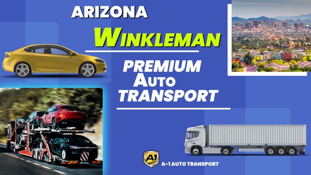 Winkleman Car Shipping Rates A1 Auto Transport Company AZ