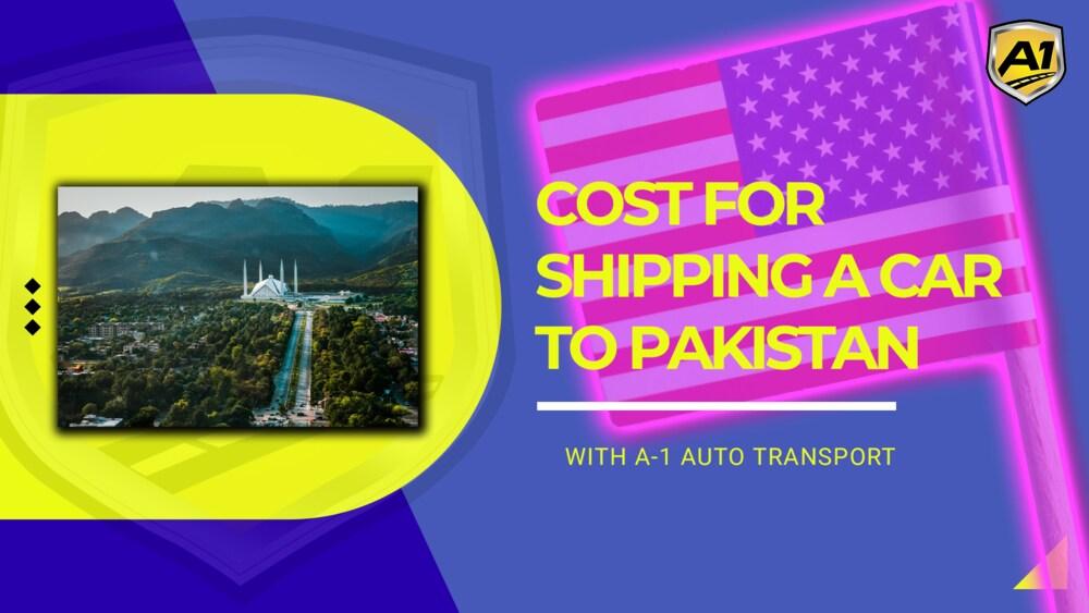 What is the average cost for shipping a car to Pakistan