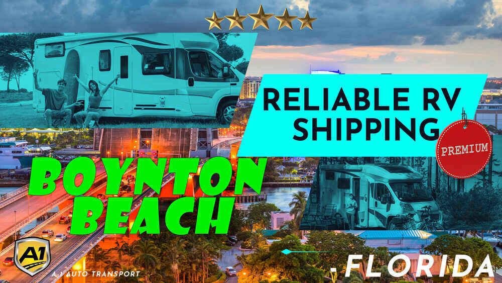 Boynton Beach RV Shipping Rates A1 Auto Transport Company FL