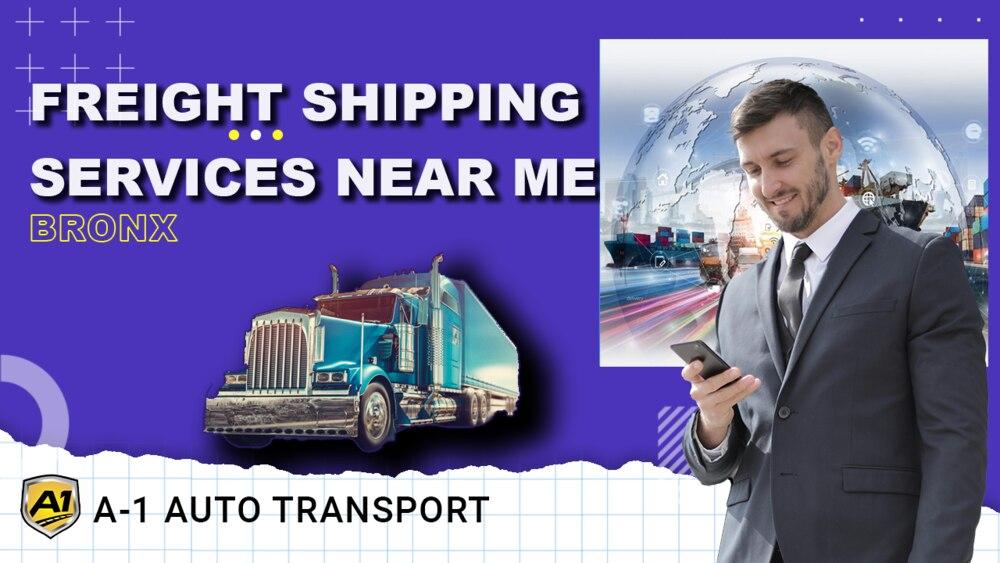 Bronx Freight Shipping Services Near Me