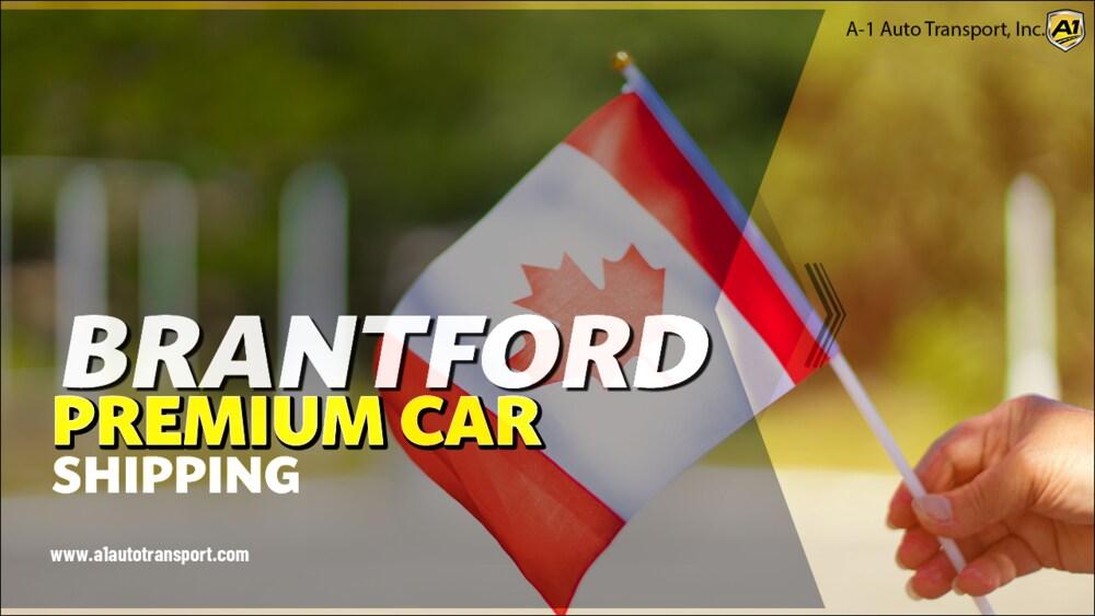 Shipping Cars to & From Brantford Car Import & Export Cost Brantford