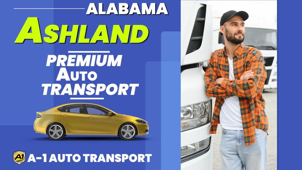 Car shipping service Ashland, AL A1 Auto Transport