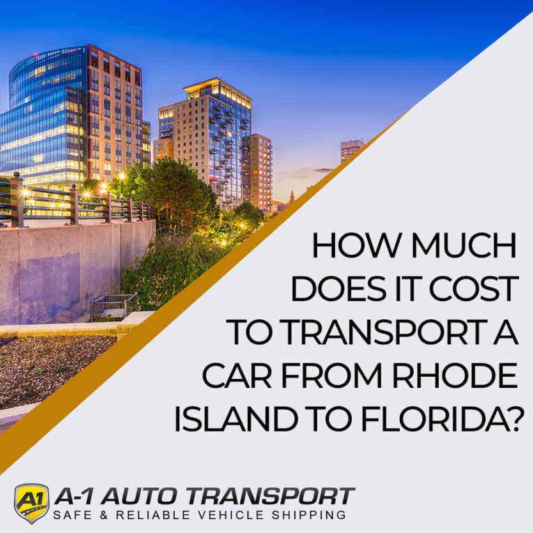How Much Does It Cost to Transport a Car from Rhode Island to Florida?