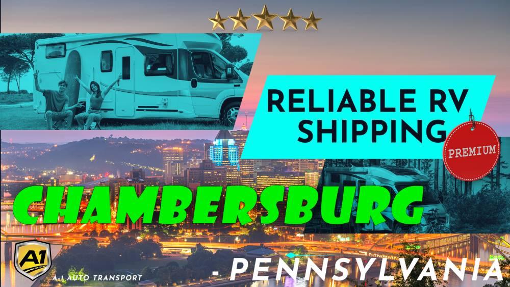 Chambersburg RV Shipping Rates A1 Auto Transport Company PA