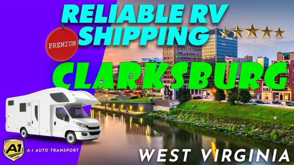 Clarksburg RV Shipping Rates A1 Auto Transport Company WV