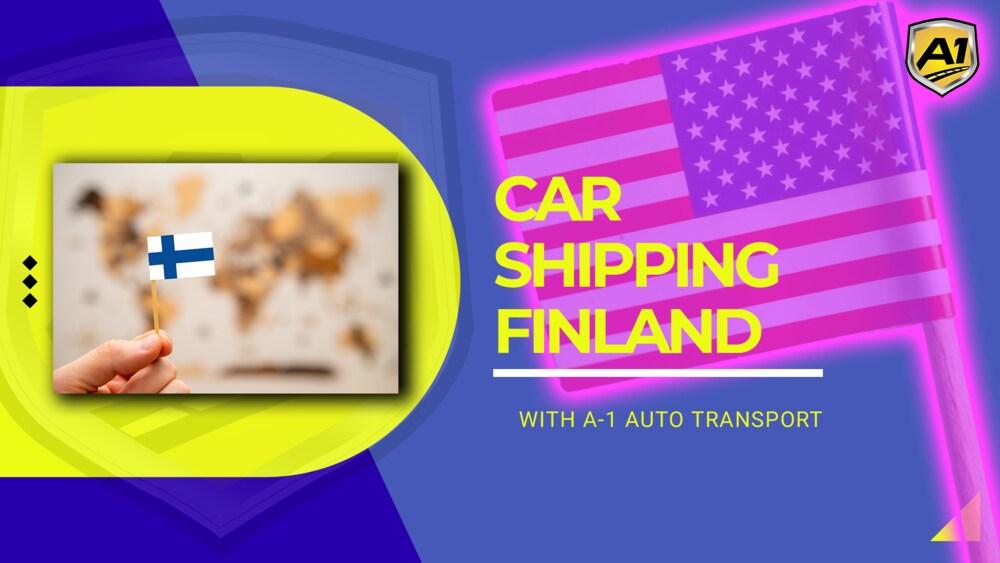 How To Ship A Car To Finland