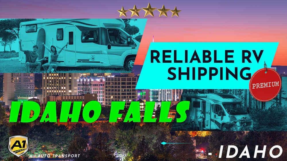 Idaho Falls RV Shipping Rates A1 Auto Transport Company ID