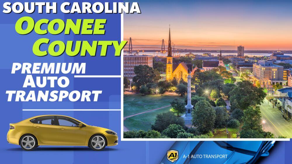 Car shipping service Oconee County, SC A1 Auto Transport