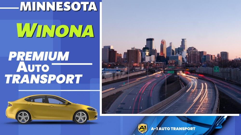 Winona Car Shipping Rates A1 Auto Transport Company MN