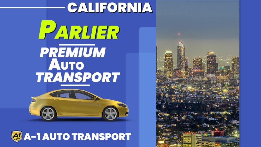 National Car Transport Companies Parlier Ca