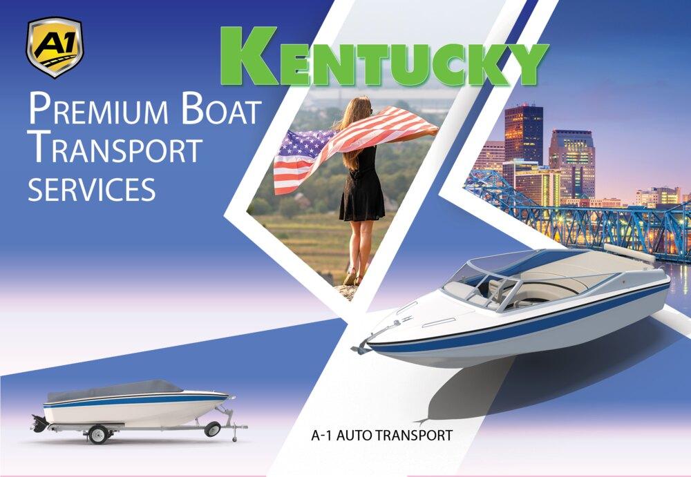 Kentucky Boat Shipping Rates A1 Auto Transport Company KY