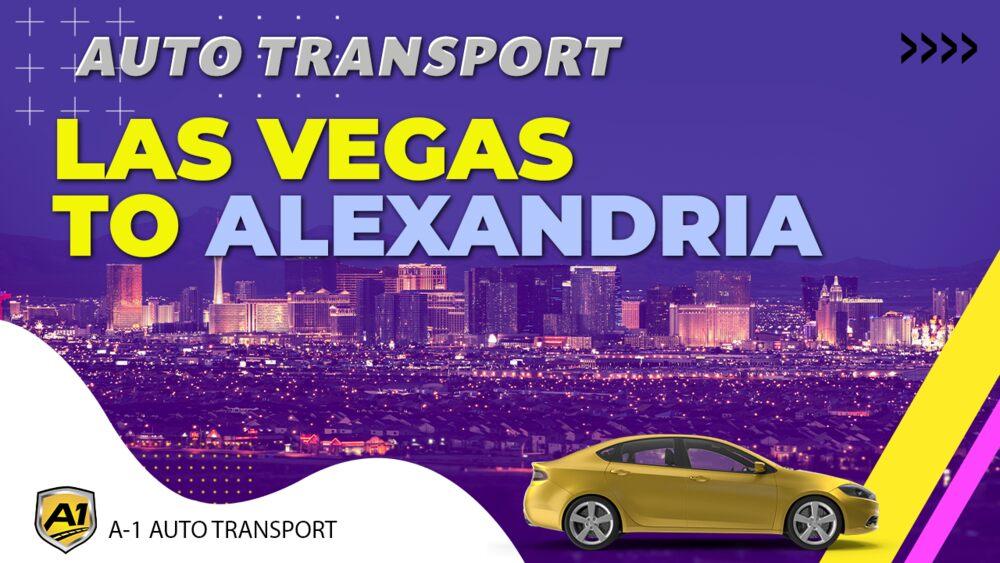 Las Vegas to Alexandria Car Shipping Companies Las Vegas to