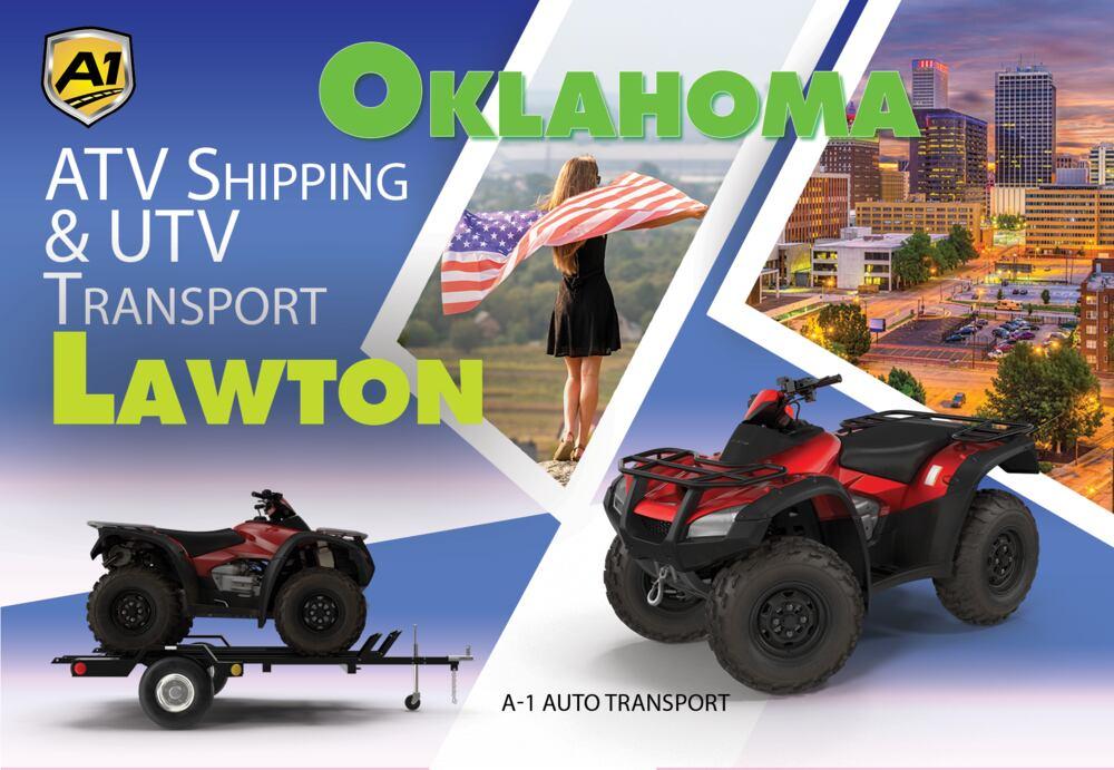 Lawton ATV Shipping & UTV Transport Rates A1 Auto Transport Company OK
