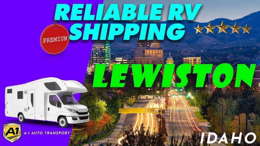 Lewiston RV Shipping Rates A1 Auto Transport Company ID