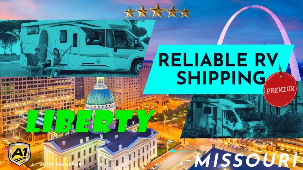 Liberty RV Shipping Rates A1 Auto Transport Company MO