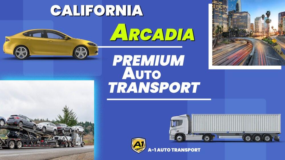 Ship A Vehicle From State To State Arcadia Ca