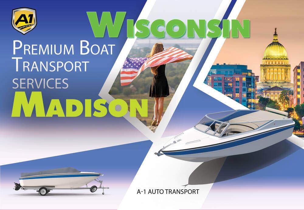 Madison Boat Shipping Rates A1 Auto Transport Company WI