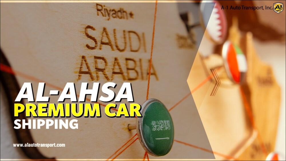 Shipping Cars to & From Al Ahsa Car Import & Export Cost Al Ahsa