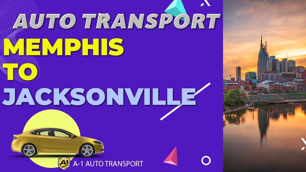 Memphis To Jacksonville Car Shipping Companies Memphis To