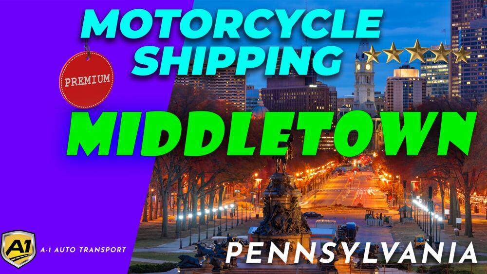 Middletown Motorcycle Shipping Rates A1 Auto Transport Company PA