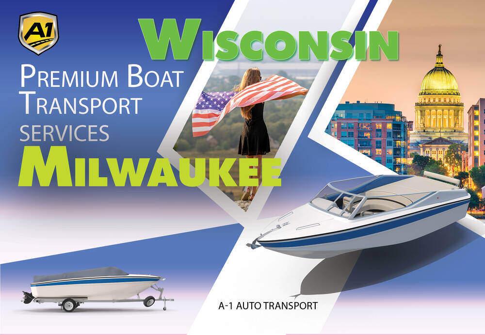 Milwaukee Boat Shipping Rates A1 Auto Transport Company WI