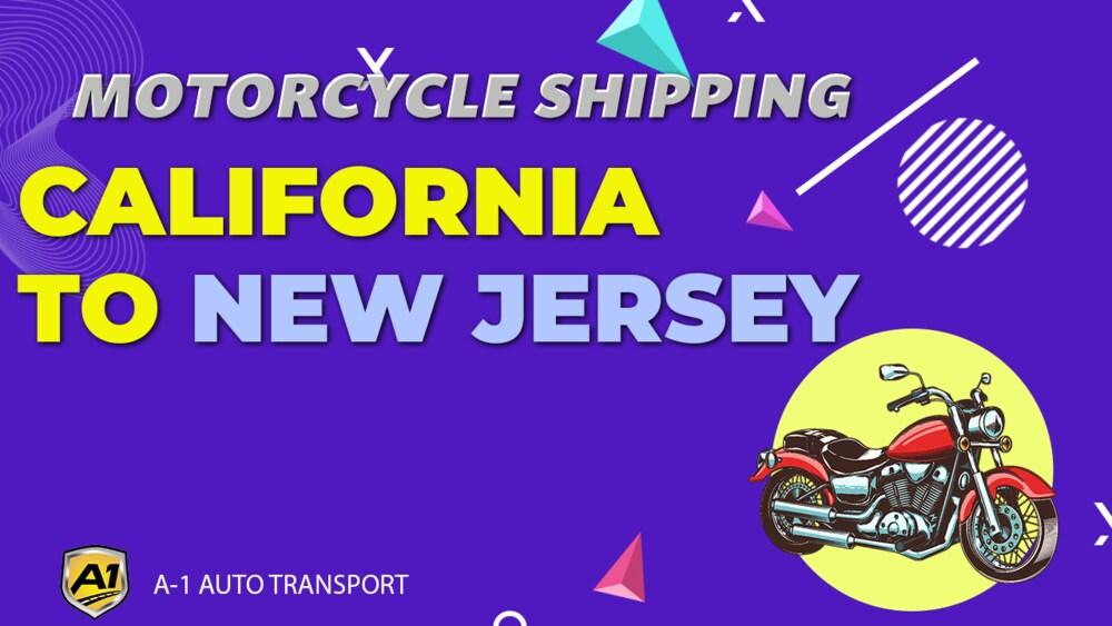 California to New Jersey Motorcycle Shipping Companies California to