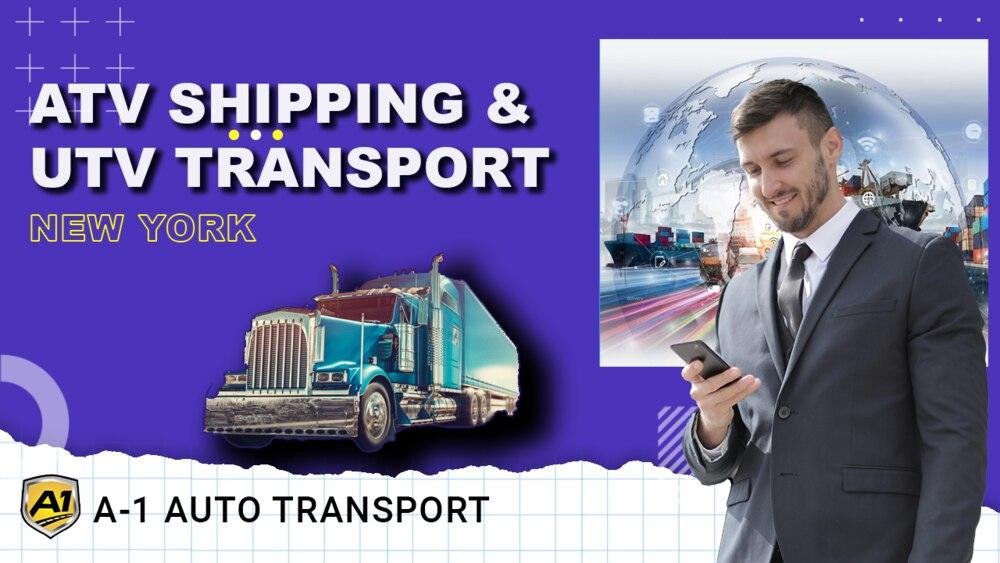 New York ATV Shipping & UTV Transport Services
