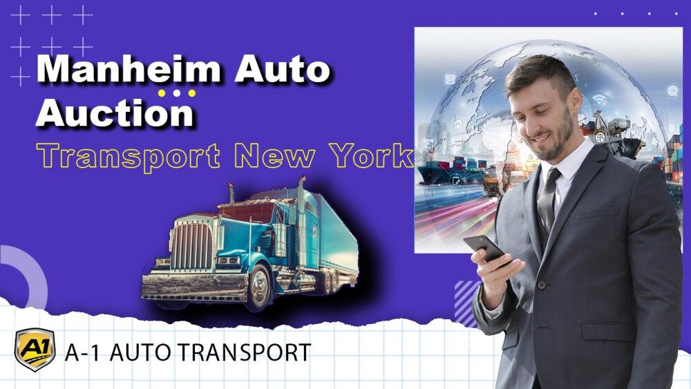 Manheim Auto Auction Transport New York Car Shipping Services Near Me