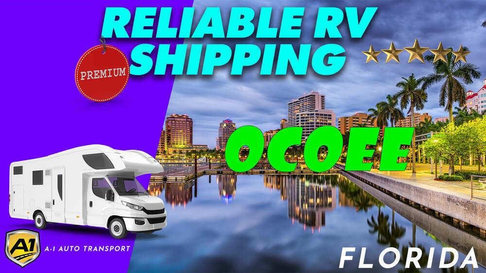 Ocoee RV Shipping Rates A1 Auto Transport Company FL