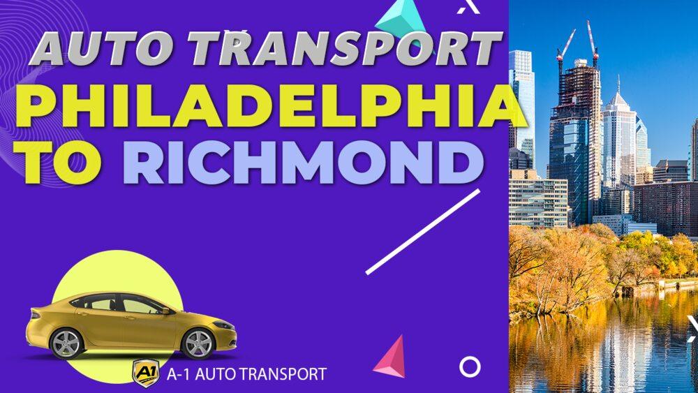 Philadelphia to Richmond Car Shipping Companies Philadelphia to