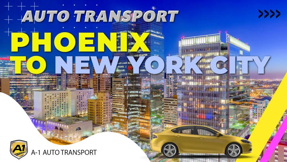 Phoenix to New York City Car Shipping A1 Auto Transport