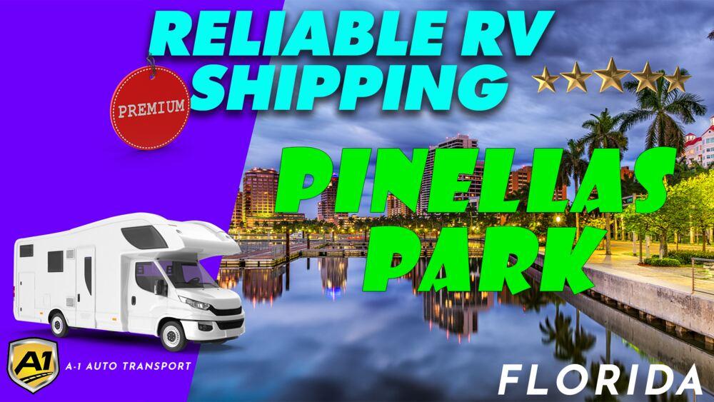 Pinellas Park RV Shipping Rates A1 Auto Transport Company FL