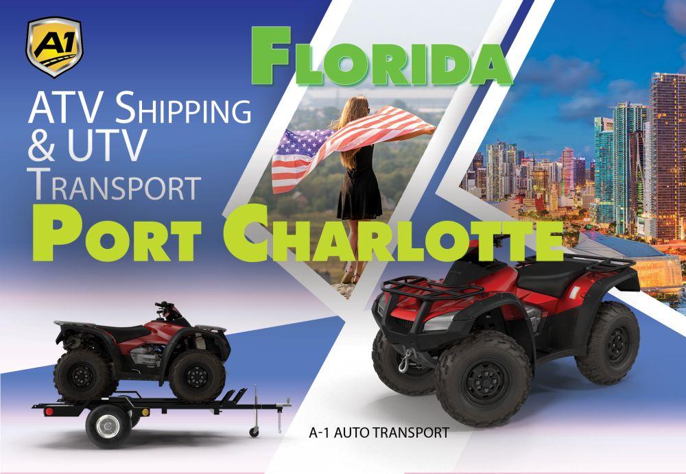 Port Charlotte ATV Shipping & UTV Transport Rates A1 Auto Transport