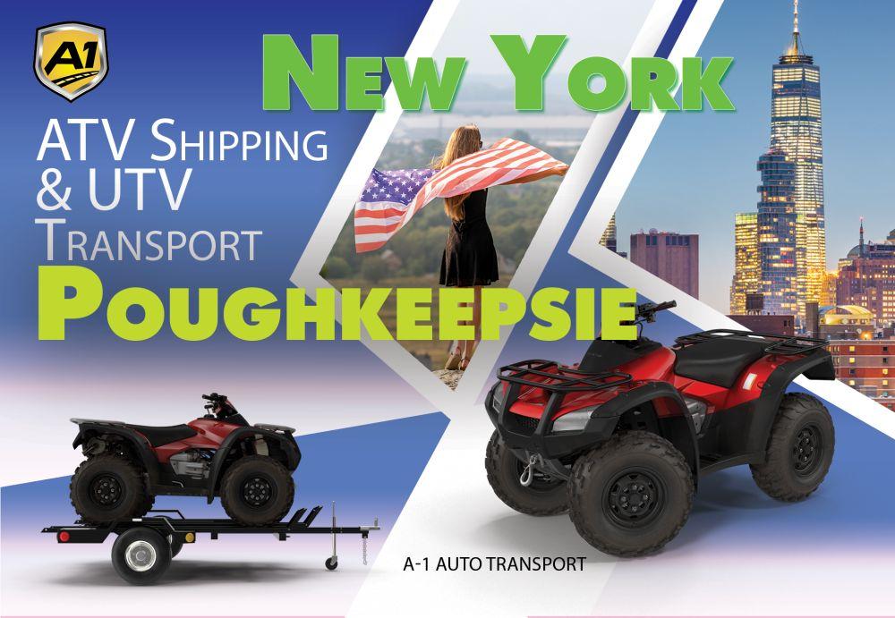 Poughkeepsie ATV Shipping & UTV Transport Rates A1 Auto Transport