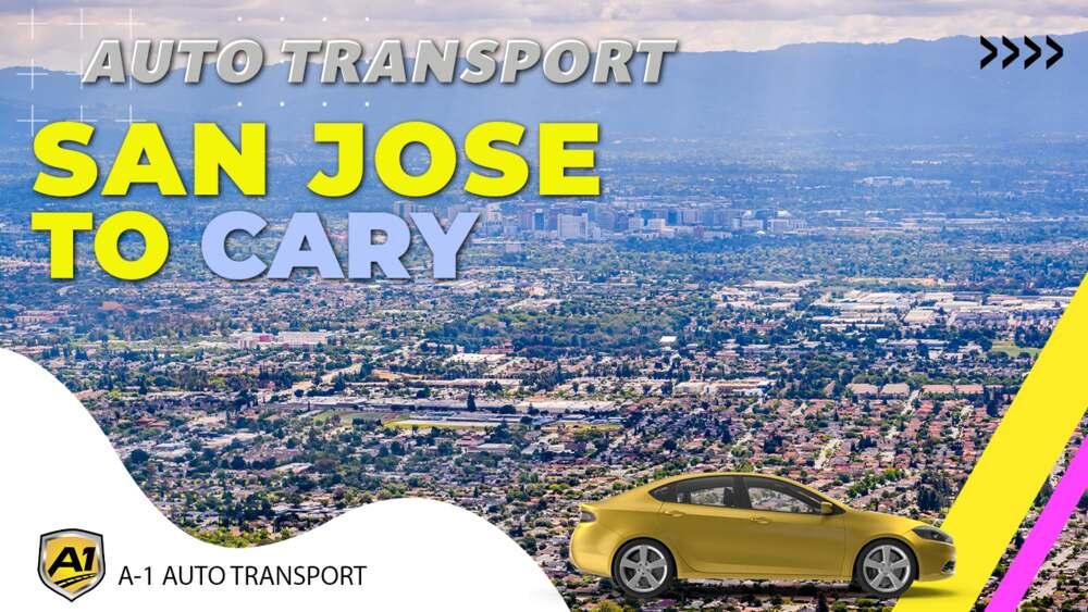 San Jose to Cary Car Shipping A1 Auto Transport
