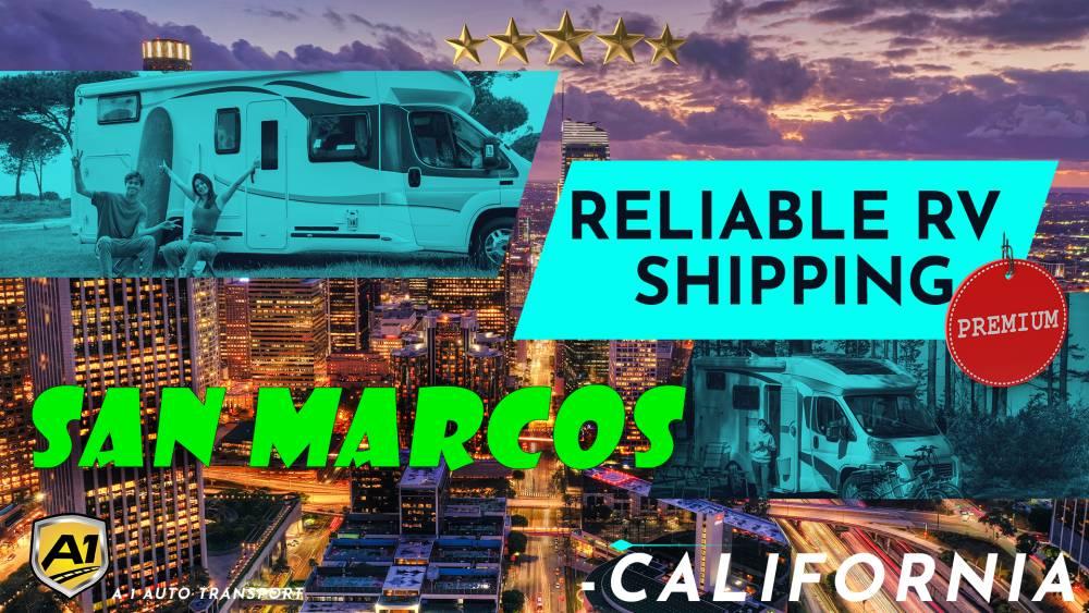 San Marcos RV Shipping Rates A1 Auto Transport Company CA
