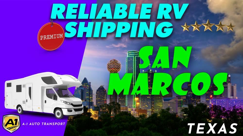 San Marcos RV Shipping Rates A1 Auto Transport Company TX