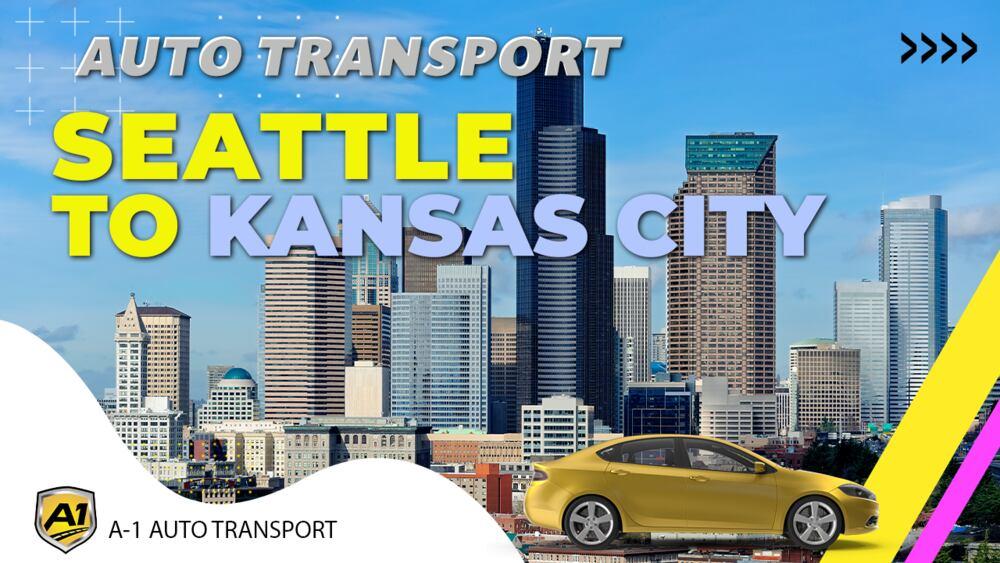 Seattle to Kansas City Car Shipping Companies Seattle to Kansas City