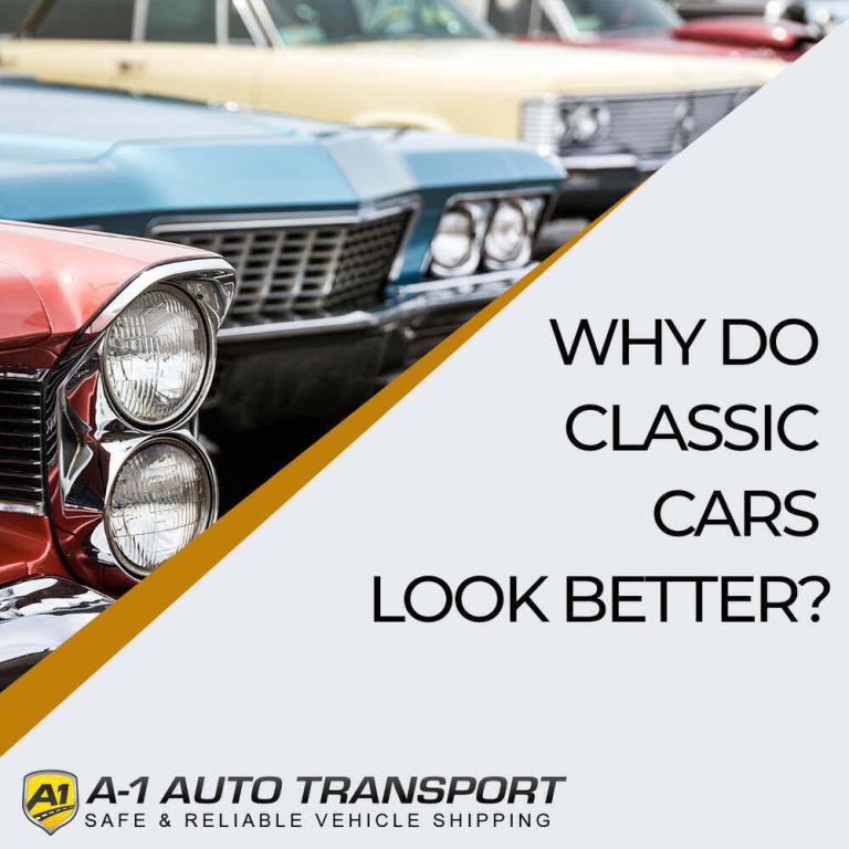Why Do Classic Cars Look Better? A1 Auto Transport