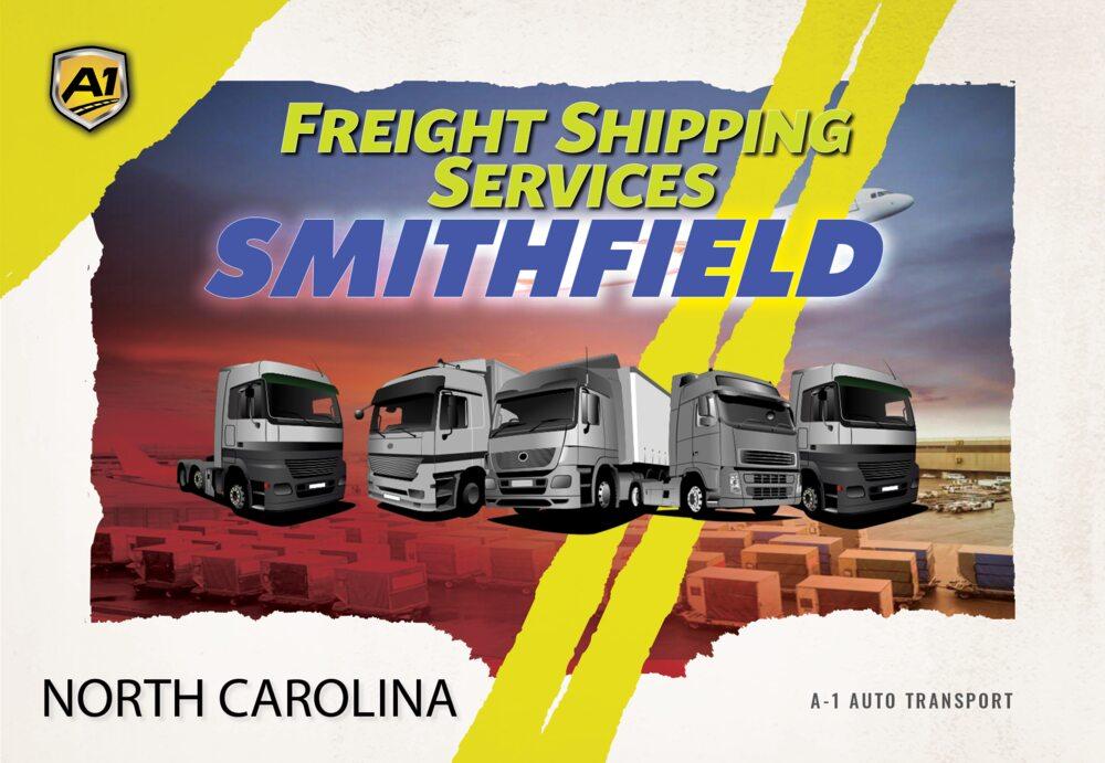 Smithfield Freight Shipping Rates A1 Auto Transport Company NC
