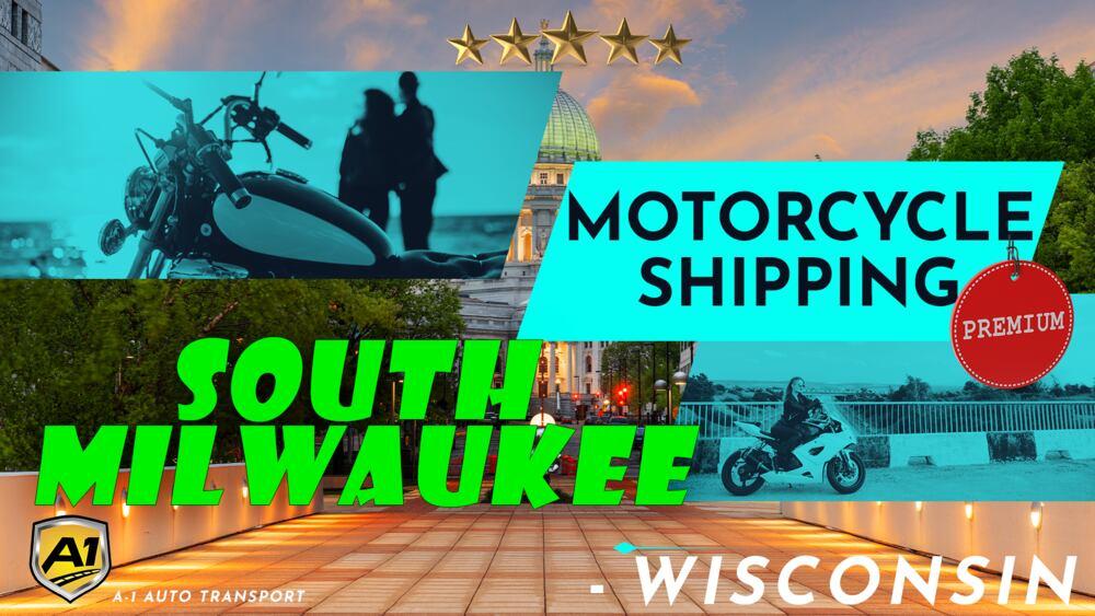 South Milwaukee Motorcycle Shipping Rates A1 Auto Transport Company WI