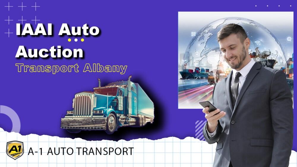 IAAI Auto Auction Transport Albany Car Shipping Services Near Me