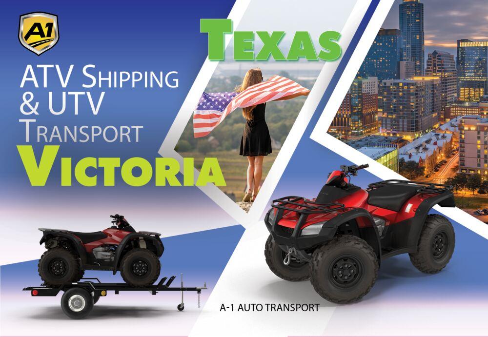 Victoria ATV Shipping & UTV Transport Rates A1 Auto Transport Company TX