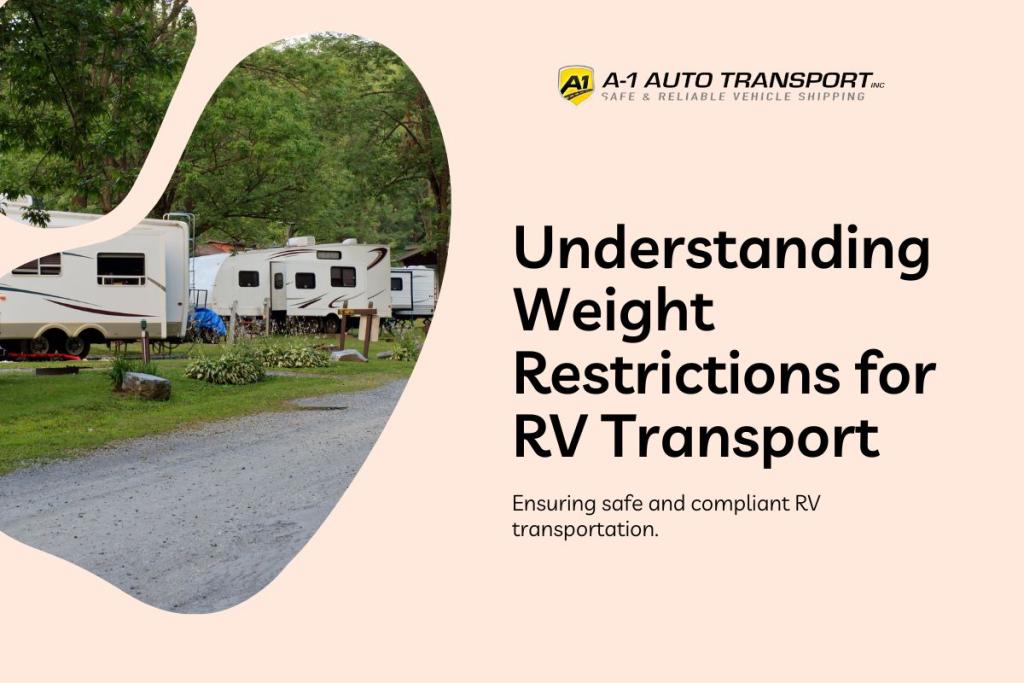 What are the weight restrictions for RV transport?